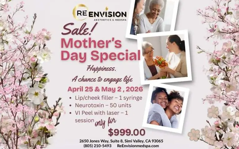 Mother’s Day MedSpa special in Simi Valley. Filler, neurotoxin, and VI Peel with laser for $999. Limited April 25 and May 2 appointments.